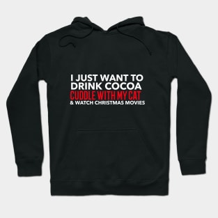 Cocoa, Cats, & Xmas Movies Hoodie